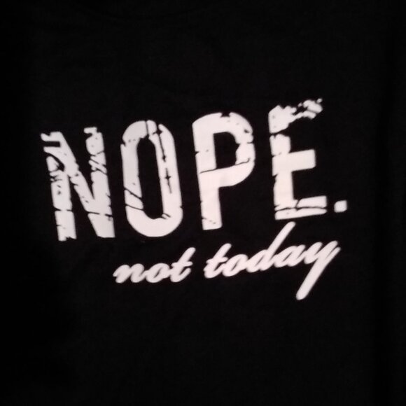 Unbranded Sweatshirt  Women's Size M.  Black with "Nope Not Today. " Men's - Picture 1 of 6